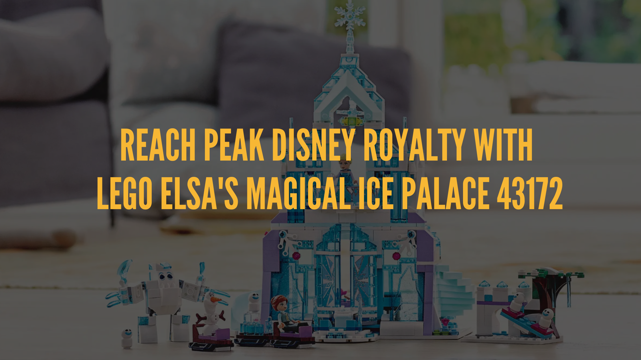 Experience Disney Magic with LEGO Elsa's Magical Ice Palace