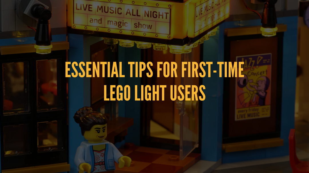 Essential Tips for First-Time LEGO Light Users