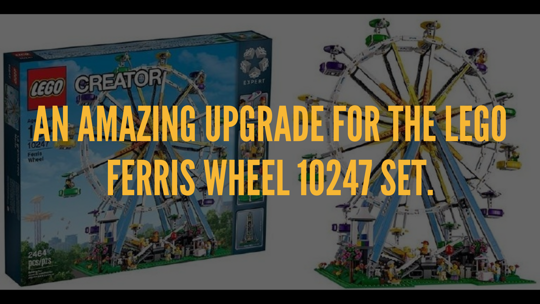 An amazing upgrade for the LEGO Ferris Wheel 10247 Set.