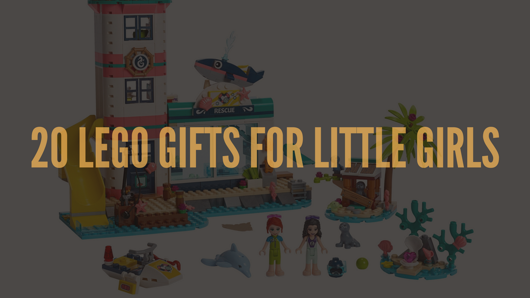 20 LEGO GIFTS FOR Little Girls
