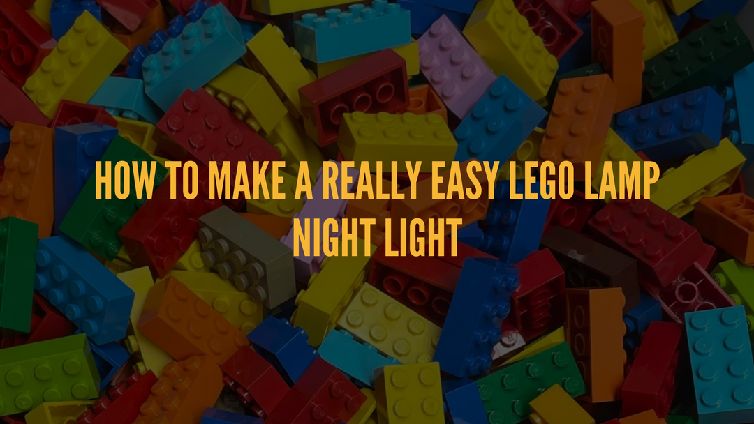 How To Make a Really Easy LEGO Lamp Night Light
