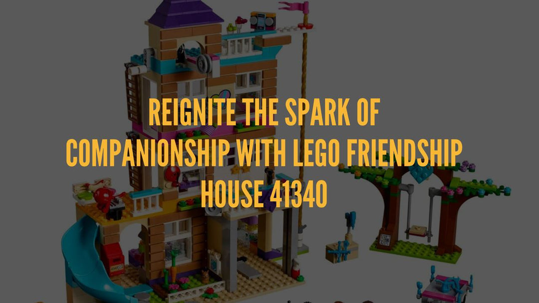 Reignite the spark of companionship with the LEGO Friendship House 41340