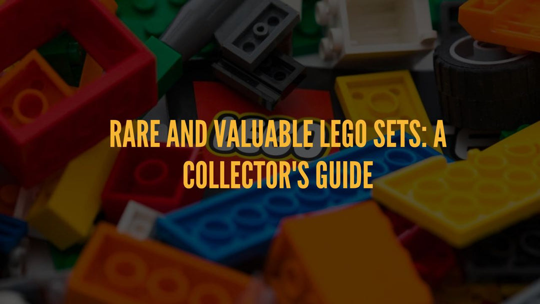 Rare and Valuable LEGO Sets: A Collector's Guide
