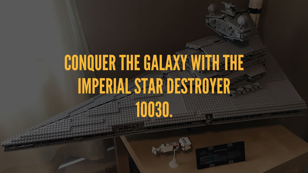 Conquer the galaxy with the Imperial Star Destroyer 10030