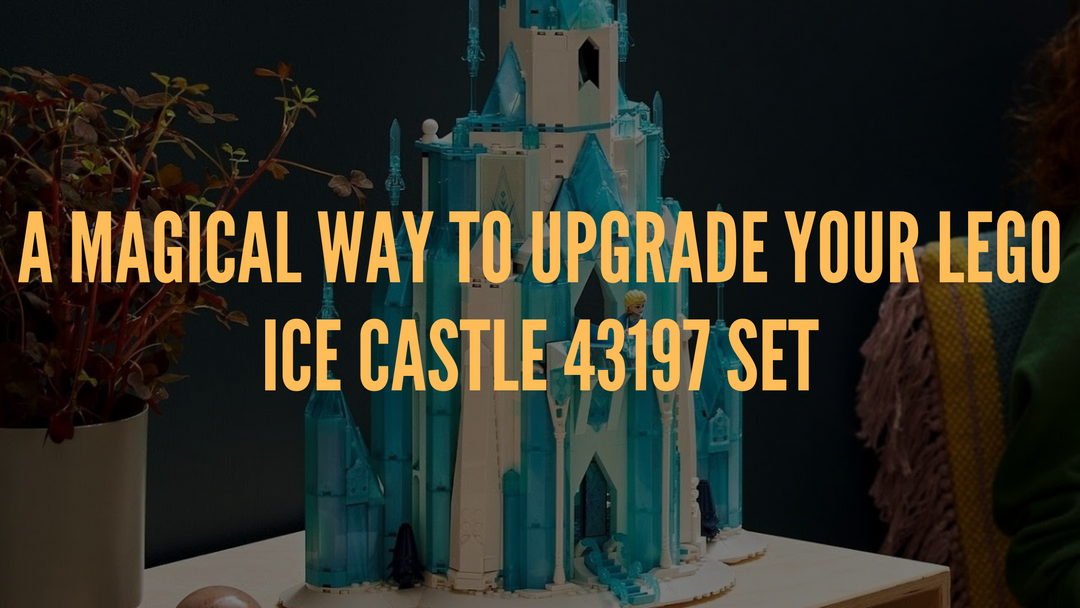 A magical way to upgrade your LEGO Ice Castle 43197 Set