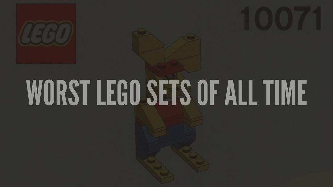 Worst LEGO sets of all time